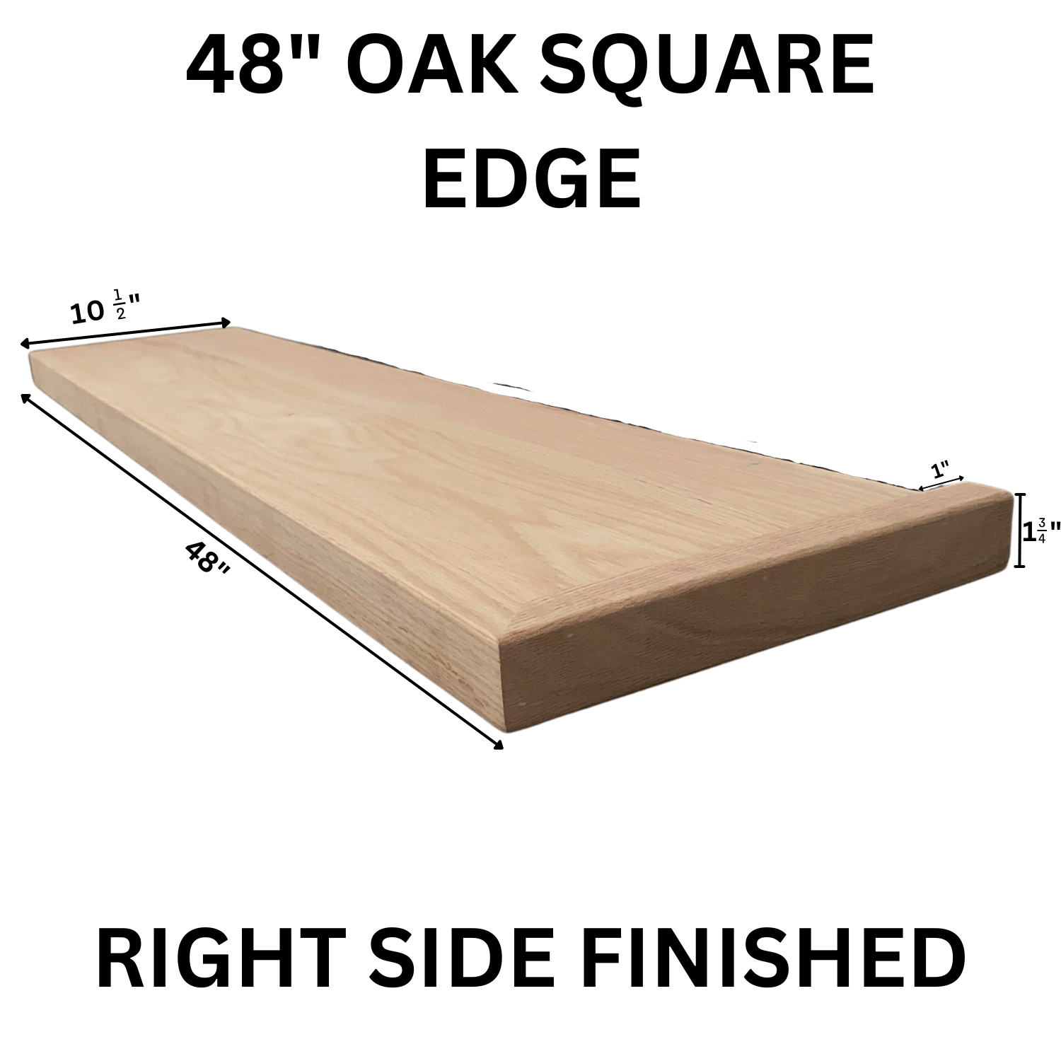 Wood Stair Tread Red Oak Square Edge Right Edge Finished 10-1/2" x 48"
